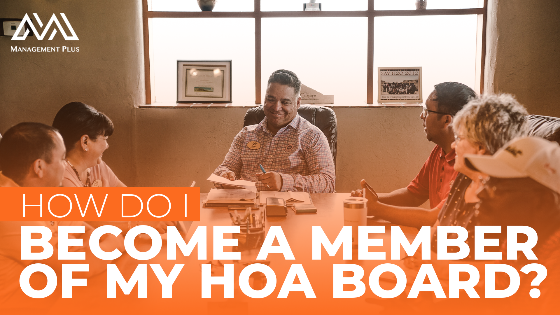 People sitting around a table having a meeting. The text reads, "How Do I Become a Member of My HOA Board?"